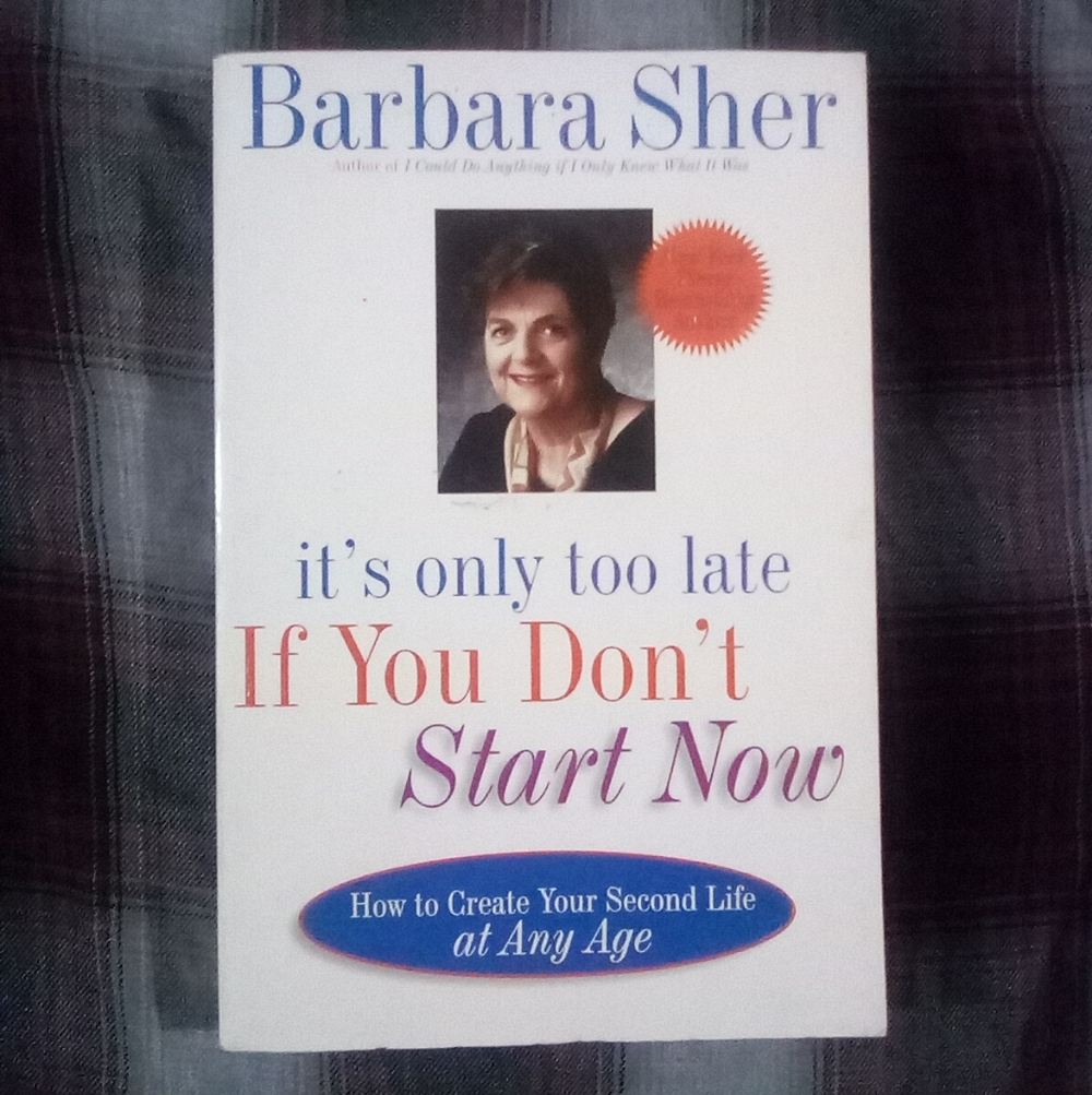 📖It's Only Too Late If You Don't Start Now Book📚